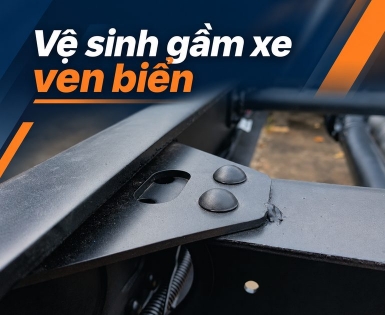 Xe tải chở hàng ven biển cần vệ sinh gầm để hạn chế ăn mòn ra sao?