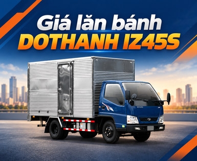 DOTHANH IZ45S giá lăn bánh tại An Giang gồm những khoản nào?