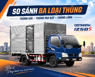 Thùng kín, thùng mui bạt và thùng lửng khác nhau thế nào?